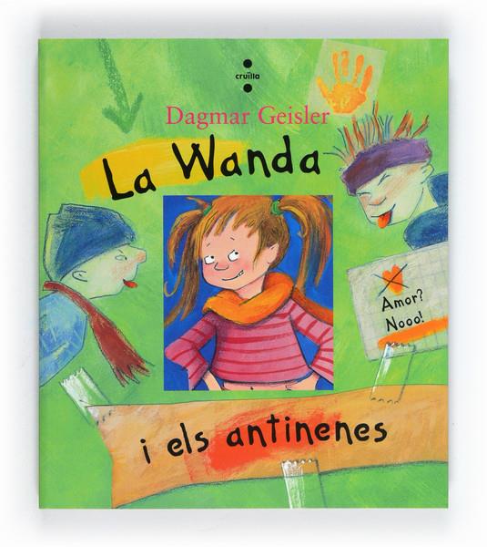 WANDA I ELS ABUSANENES, LA | 9788466130097 | GEISLER, DAGMAR | Llibreria L'Illa - Llibreria Online de Mollet - Comprar llibres online