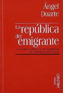 REPUBLICA DEL EMIGRANTE, LA | 9788489790209 | DUARTE, ANGEL | Llibreria L'Illa - Llibreria Online de Mollet - Comprar llibres online