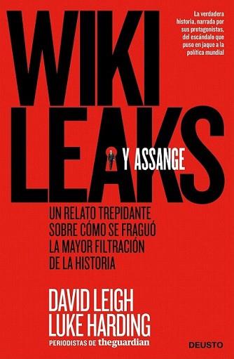 WIKILEAKS Y ASSANGE | 9788498751352 | LEIGH, DAVID / LUKE HARDING | Llibreria L'Illa - Llibreria Online de Mollet - Comprar llibres online