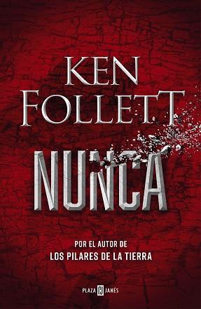 NUNCA | 9788401027055 | FOLLETT, KEN | Llibreria L'Illa - Llibreria Online de Mollet - Comprar llibres online