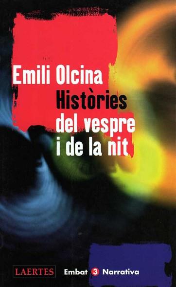 HISTORIES DEL VESPRE I DE LA NIT | 9788475843940 | OLCINA, EMILI | Llibreria L'Illa - Llibreria Online de Mollet - Comprar llibres online