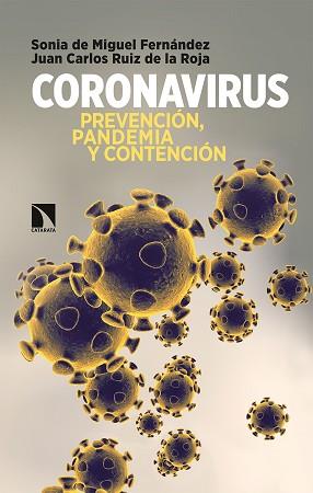 CORONAVIRUS | 9788490979907 | DE MIGUEL FERNÁNDEZ, SONIA/RUIZ DE LA ROJA, JUAN CARLOS | Llibreria L'Illa - Llibreria Online de Mollet - Comprar llibres online