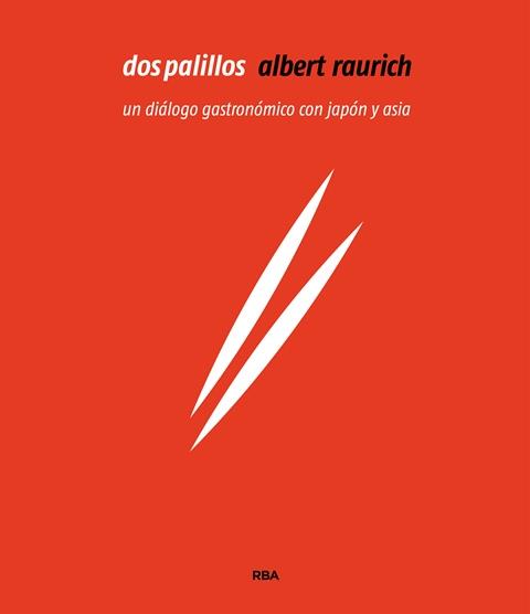 DOS PALILLOS | 9788491180890 | RAURICH , ALBERT | Llibreria L'Illa - Llibreria Online de Mollet - Comprar llibres online