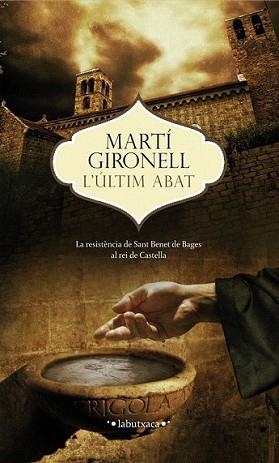 ÚLTIM ABAT, L' | 9788499307473 | GIRONELL, MARTI | Llibreria L'Illa - Llibreria Online de Mollet - Comprar llibres online