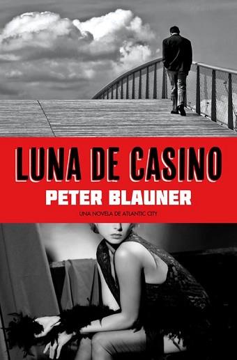 LUNA DE CASINO | 9788493686468 | BLAUNER, PETER | Llibreria L'Illa - Llibreria Online de Mollet - Comprar llibres online