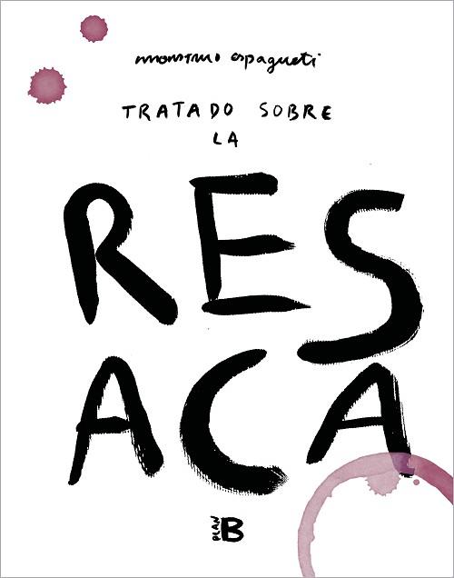 TRATADO SOBRE LA RESACA | 9788418051173 | MONSTRUO ESPAGUETI, | Llibreria L'Illa - Llibreria Online de Mollet - Comprar llibres online