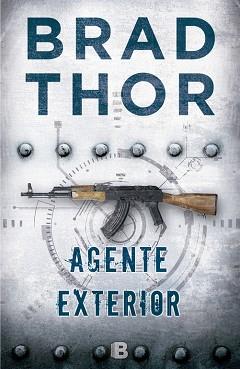 AGENTE EXTERIOR | 9788466660990 | THOR, BRAD | Llibreria L'Illa - Llibreria Online de Mollet - Comprar llibres online