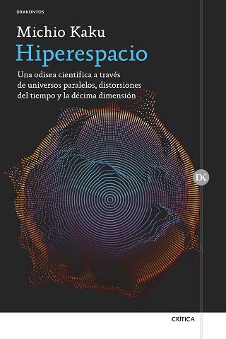 HIPERESPACIO | 9788416771196 | KAKU, MICHIO | Llibreria L'Illa - Llibreria Online de Mollet - Comprar llibres online