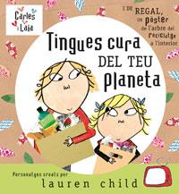 TINGUES CURA DEL TEU PLANETA | 9788498670912 | CHILD, LAUREN | Llibreria L'Illa - Llibreria Online de Mollet - Comprar llibres online