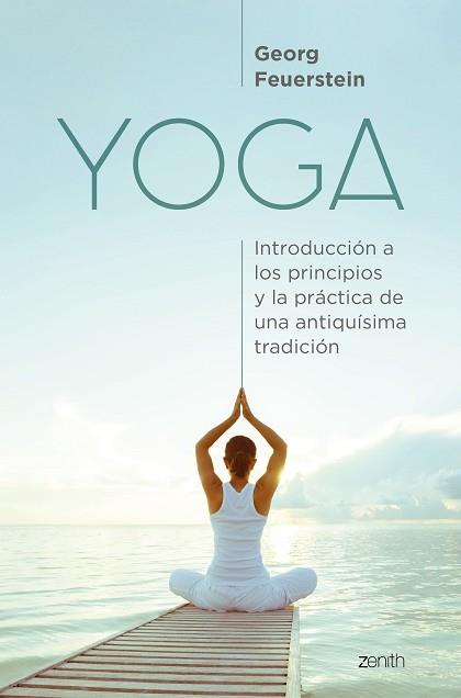 YOGA | 9788408229926 | FEUERSTEIN, GEORG | Llibreria L'Illa - Llibreria Online de Mollet - Comprar llibres online