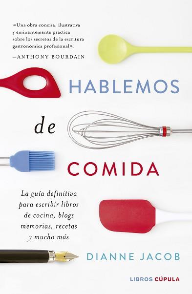 HABLEMOS DE COMIDA | 9788448023874 | JACOBS, DIANNE | Llibreria L'Illa - Llibreria Online de Mollet - Comprar llibres online