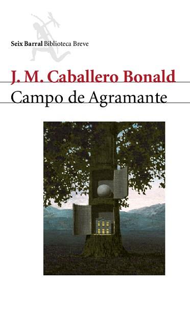 CAMPO DE AGRAMANTE | 9788432212079 | CABALLERO BONALD, J.M. | Llibreria L'Illa - Llibreria Online de Mollet - Comprar llibres online