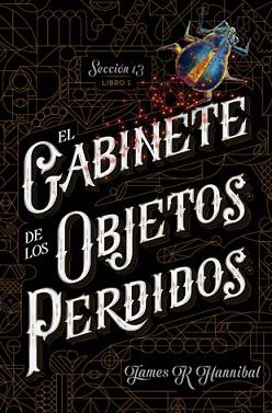 GABINETE DE LOS OBJETOS PERDIDOS, EL | 9788424659714 | HANNIBAL, JAMES R | Llibreria L'Illa - Llibreria Online de Mollet - Comprar llibres online