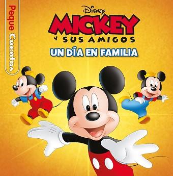 MICKEY. UN DÍA EN FAMILIA. PEQUECUENTOS | 9788419547705 | DISNEY | Llibreria L'Illa - Llibreria Online de Mollet - Comprar llibres online