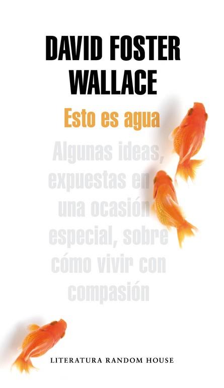 ESTO ES AGUA | 9788439729396 | WALLACE, DAVID FOSTER | Llibreria L'Illa - Llibreria Online de Mollet - Comprar llibres online