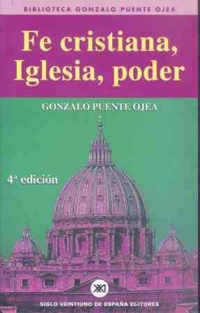 FE CRISTIANA, IGLESIA, PODER | 9788432307331 | Puente Pérez, Joaquín de la | Llibreria L'Illa - Llibreria Online de Mollet - Comprar llibres online