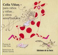 CELIA VIÑAS PARA NIÑOS Y NIÑAS Y OTROS SERES CURIOSOS | 9788479604325 | VIÑAS, CELIA | Llibreria L'Illa - Llibreria Online de Mollet - Comprar llibres online