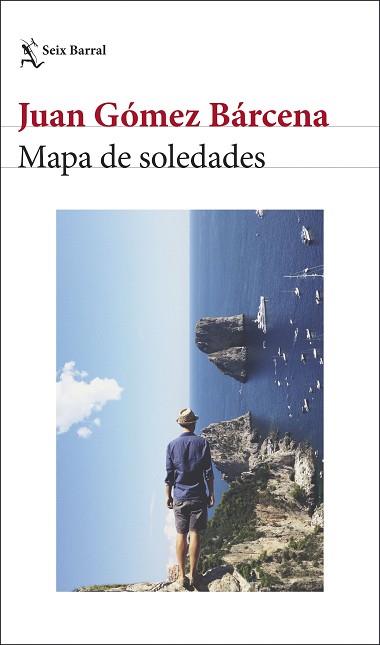 MAPA DE SOLEDADES | 9788432244032 | GÓMEZ BÁRCENA, JUAN | Llibreria L'Illa - Llibreria Online de Mollet - Comprar llibres online