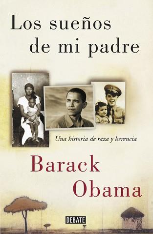 SUEÑOS DE MI PADRE, LOS | 9788499928395 | OBAMA, BARACK  | Llibreria L'Illa - Llibreria Online de Mollet - Comprar llibres online