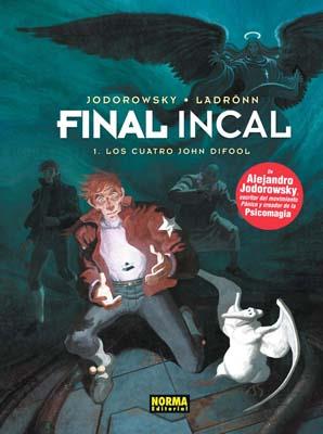 FINAL INCAL 1 | 9788498478921 | JODOROWSKY / LADRONN | Llibreria L'Illa - Llibreria Online de Mollet - Comprar llibres online