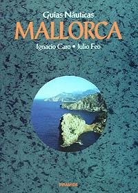 MALLORCA, GUIA NAUTICA | 9788436808957 | CARO, IGNACIO | Llibreria L'Illa - Llibreria Online de Mollet - Comprar llibres online