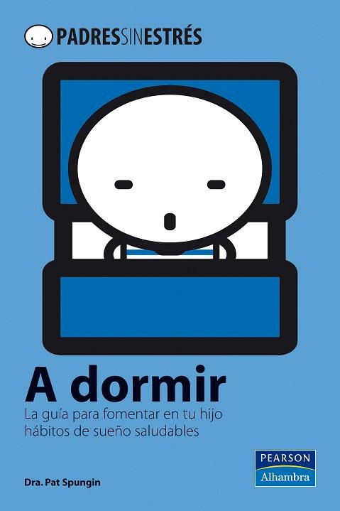 A DORMIR | 9788420555560 | SPUNGIN, PAT | Llibreria L'Illa - Llibreria Online de Mollet - Comprar llibres online