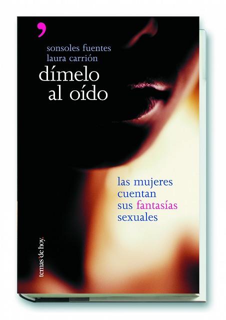 DIMELO AL OIDO | 9788484603627 | FUENTES, SONSOLES / CARRION, LAURA | Llibreria L'Illa - Llibreria Online de Mollet - Comprar llibres online