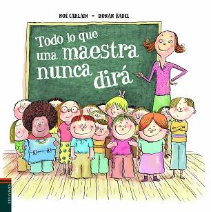 LO QUE UNA MAESTRA NUNCA TE DIRÁ | 9788414010280 | CARLAIN, NOÉ | Llibreria L'Illa - Llibreria Online de Mollet - Comprar llibres online