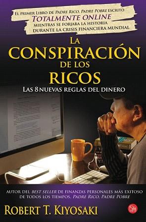 CONSPIRACION DE LOS RICOS, LA | 9788466325806 | KIYOSAKI, ROBERT T. | Llibreria L'Illa - Llibreria Online de Mollet - Comprar llibres online