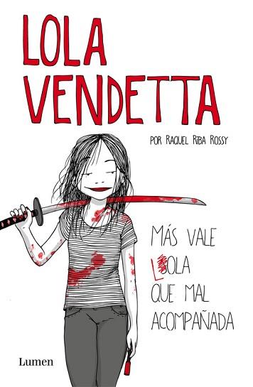 LOLA VENDETTA | 9788426403995 | RIBA ROSSY, RAQUEL | Llibreria L'Illa - Llibreria Online de Mollet - Comprar llibres online