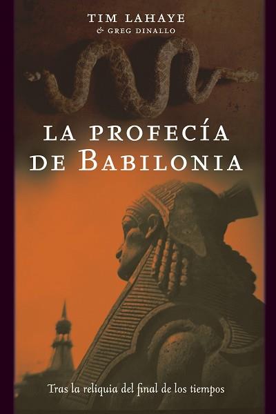 PROFECIA DE BABILONIA, LA | 9788427031135 | LAHAYE, TIM / GREG DINALLO | Llibreria L'Illa - Llibreria Online de Mollet - Comprar llibres online