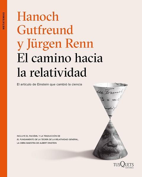 CAMINO HACIA LA RELATIVIDAD, EL | 9788490664346 | GUTFREUND, HANOCH/RENN, JÜRGEN | Llibreria L'Illa - Llibreria Online de Mollet - Comprar llibres online