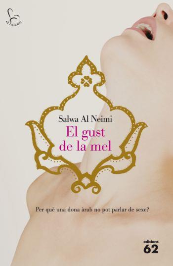 GUST DE LA MEL, EL | 9788429763102 | AL NEIMI, SALWA | Llibreria L'Illa - Llibreria Online de Mollet - Comprar llibres online