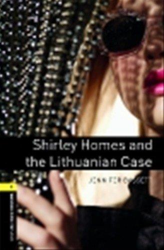 SHIRLEY HOMES AND THE LITHUANIAN CASE  | 9780194793674 | BASSETT, JENNIFER  | Llibreria L'Illa - Llibreria Online de Mollet - Comprar llibres online