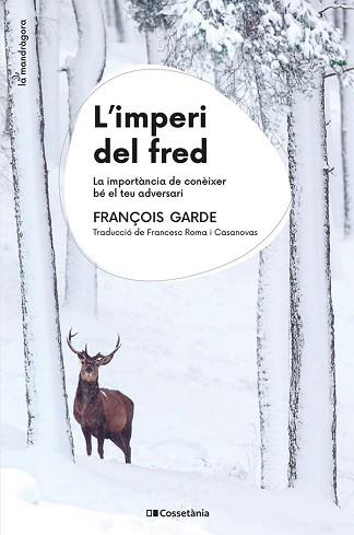 IMPERI DEL FRED, L' | 9788413563930 | GARDE, FRANÇOIS | Llibreria L'Illa - Llibreria Online de Mollet - Comprar llibres online