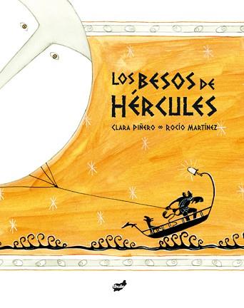 BESOS DE HÉRCULES, LOS | 9788415357254 | PIÑERO GÓMEZ, CLARA | Llibreria L'Illa - Llibreria Online de Mollet - Comprar llibres online