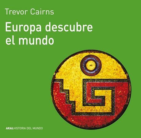 EUROPA DESCUBRE EL MUNDO | 9788476005071 | CAIRNS, TREVOR | Llibreria L'Illa - Llibreria Online de Mollet - Comprar llibres online