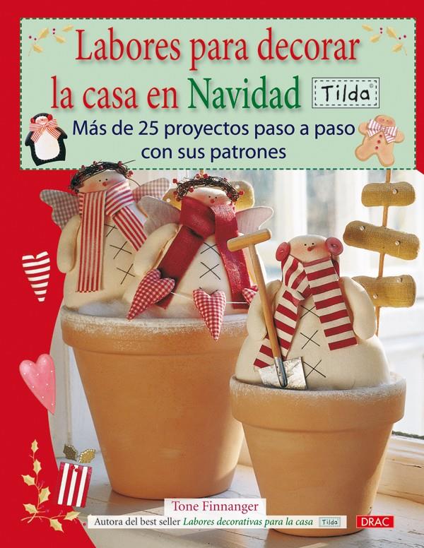 LABORES PARA DECORAR LA CASA EN NAVIDAD. TILDA 4 | 9788498741285 | VV AA | Llibreria L'Illa - Llibreria Online de Mollet - Comprar llibres online