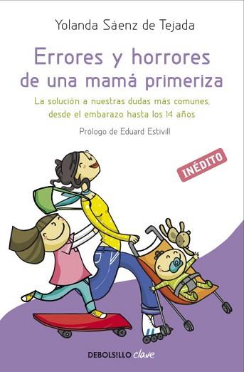 ERRORES Y HORRORES DE UNA MAMA PRIMERIZA | 9788499894492 | SAENZ DE TEJADA, YOLANDA | Llibreria L'Illa - Llibreria Online de Mollet - Comprar llibres online