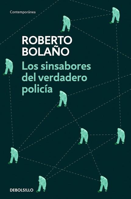 SINSABORES DEL VERDADERO POLICÍA, LOS | 9788466337090 | BOLAÑO, ROBERTO | Llibreria L'Illa - Llibreria Online de Mollet - Comprar llibres online