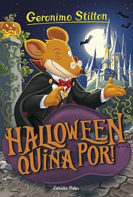 HALLOWEEN... QUINA POR! | 9788491376422 | STILTON, GERONIMO | Llibreria L'Illa - Llibreria Online de Mollet - Comprar llibres online