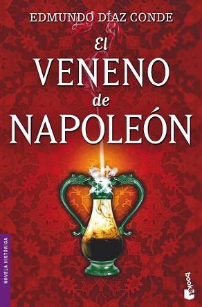 VENENO DE NAPOLEON, EL | 9788427035157 | DÍAZ CONDE, EDMUNDO | Llibreria L'Illa - Llibreria Online de Mollet - Comprar llibres online