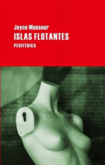 ISLAS FLOTANTES | 9788492865611 | MANSOUR, JOYCE | Llibreria L'Illa - Llibreria Online de Mollet - Comprar llibres online