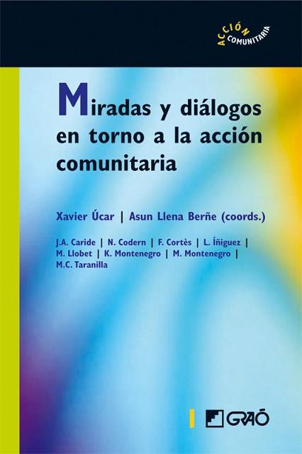 MIRADAS Y DIALOGOS EN TORNO A LA ACCION COMUNITARIA | 9788478274475 | VV.AA. | Llibreria L'Illa - Llibreria Online de Mollet - Comprar llibres online