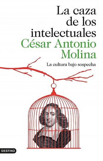 CAZA DE LOS INTELECTUALES, LA | 9788423347971 | ANTONIO MOLINA, CESAR | Llibreria L'Illa - Llibreria Online de Mollet - Comprar llibres online