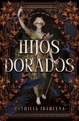 HIJOS DORADOS | 9788410085282 | IBÁRCENA, PATRICIA | Llibreria L'Illa - Llibreria Online de Mollet - Comprar llibres online