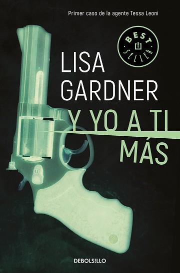 Y YO A TI MÁS | 9788466343268 | GARDNER, LISA | Llibreria L'Illa - Llibreria Online de Mollet - Comprar llibres online