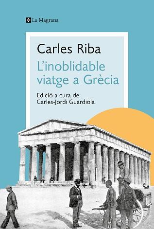 INOBLIDABLE VIATGE A GRÈCIA, L' | 9788419334176 | RIBA, CARLES