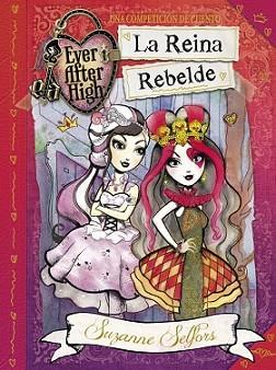 REINA REBELDE  | 9788420418742 | SELFORS, SUZANNE | Llibreria L'Illa - Llibreria Online de Mollet - Comprar llibres online