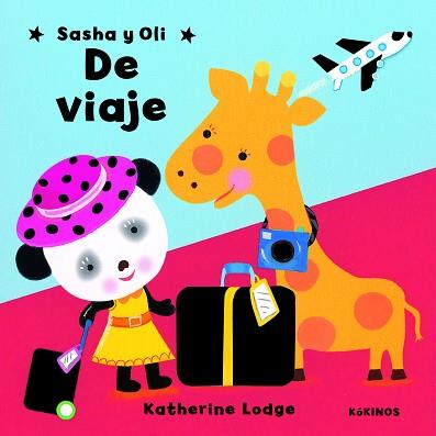 SASHA Y OLI DE VIAJE | 9788496629219 | LODGE,KATHERINE | Llibreria L'Illa - Llibreria Online de Mollet - Comprar llibres online